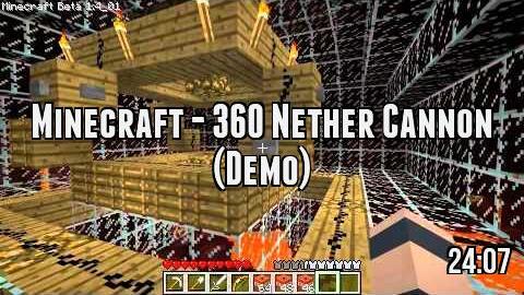 Minecraft - 360 Nether Cannon (Demo)