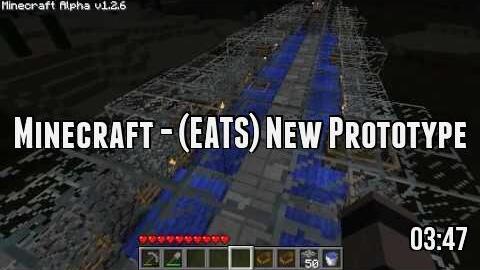 Minecraft - (EATS) New Prototype